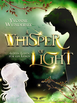 cover image of A Whisper of Light--(K)ein Leben für ein Leben